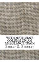 With Methuen's Column on an Ambulance Train