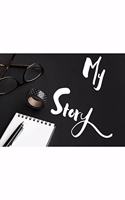 My Story: My Story