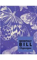 Monthly Bill Organizer: Butterfly Design Personal Money Management With Calendar 2018-2019 Step-by-Step Guide to track your Financial Health -Income List, Monthly Expense C(56 Monthly Bill Planner Organizer)