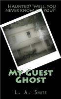 My Guest Ghost