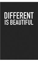 Different Is Beautiful