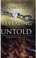 Revealing the Untold