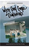 With God, Grace, & Girlfriends