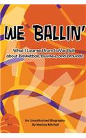 We Ballin': What I Learned from LaVar Ball about Basketball, Business, and Bravado
