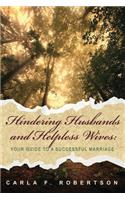 Hindering Husbands and Helpless Wives