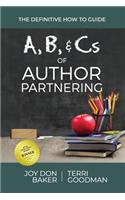 A, B, and Cs of Author Partnering