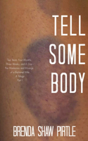 Tell Somebody