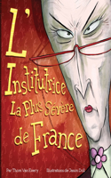 L'Institutrice La Plus Sévère de France
