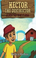 Hector the Destructor Goes to the Farm