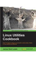 Linux Utilities Cookbook: Over 70 Recipes to Help You Accomplish a Wide Variety of Tasks in Linux Quickly and Efficiently