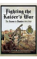 Fighting the Kaiser's War