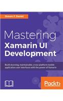 Mastering Xamarin UI Development