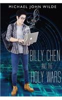 Billy Chen and the Holy Wars