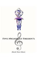 Ballora Blank Sheet Music Five Nights at Freddy's: Music Class Students