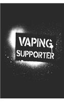 Vaping Supporter: Blank Lined Notebook for Vaper and Steamer