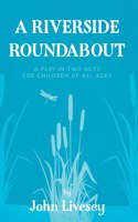 A Riverside Roundabout