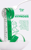 Rapid Weight Loss Hypnosis