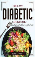 The Easy Diabetic Cookbook