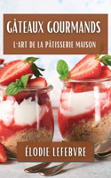 Gâteaux Gourmands
