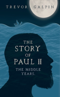 Story of Paul - Part II