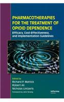 Pharmacotherapies for the Treatment of Opioid Dependence