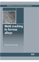 Weld Cracking in Ferrous Alloys