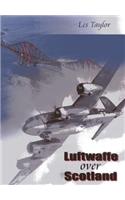 Luftwaffe Over Scotland