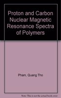 Proton and Carbon NMR Spectra of Polymers
