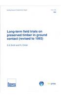 Long-Term Field Trials on Preserved Timber in Ground Contact (Revised to 1993)