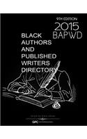 Black Authors & Published Writers Directory 2015: Black Literary Marketplace