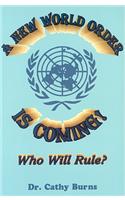 A New World Order Is Coming