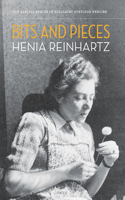Bits and Pieces: (3 The Azrieli Holocaust Survivor Memoirs)