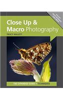 Close-Up & Macro Photography: The Expanded Guide
