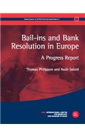 Bail-Ins and Bank Resolution in Europe: A Progress Report