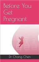 Before You Get Pregnant