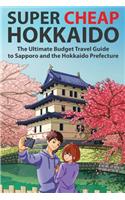 Super Cheap Hokkaido