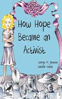 How Hope Became an Activist