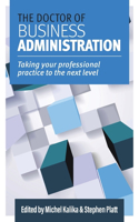 Doctor of Business Administration: Taking your professional practice to the next level