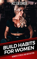 Build Habits for Women