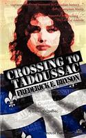 Crossing to Tadoussac