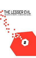 The Lesser Evil, Book 2, Graphic Novel
