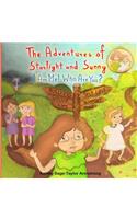 Adventures of Starlight and Sunny: I am me ! Who are you?, How to find good quality friends and stand up for one another, with positive Morals, Picture Book for baby to 3 and ages 4-8