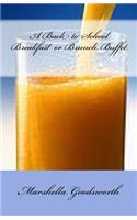 A Back to School Breakfast or Brunch Buffet