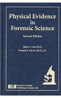 Physical Evidence in Forensic Science