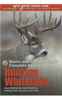 Boone and Crockett Club's Complete Guide to Hunting Whitetails