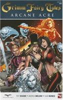 Grimm Fairy Tales: Arcane Acre Volume 1
