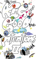 The King of Good Intentions II