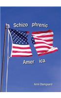 Schizophrenic America