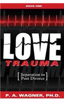 Love Trauma