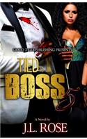 Tied to a Boss 5